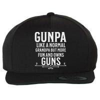 Gunpa Grandpa Design For Who Own Guns Wool Snapback Cap