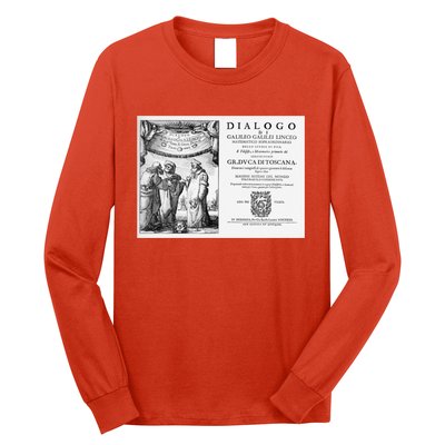 Galileo Galilei Dialogue Space Science Teacher Astronomy Long Sleeve Shirt