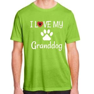 Granddog Gift Dog Grandma Grandpa I Love My Granddog Adult ChromaSoft Performance T-Shirt