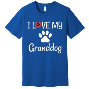 Granddog Gift Dog Grandma Grandpa I Love My Granddog Premium T-Shirt