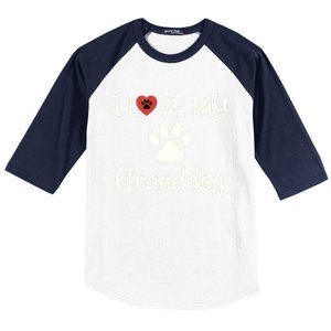 Granddog Gift Dog Grandma Grandpa I Love My Granddog Baseball Sleeve Shirt