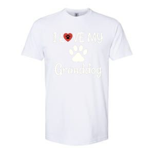 Granddog Gift Dog Grandma Grandpa I Love My Granddog Softstyle CVC T-Shirt