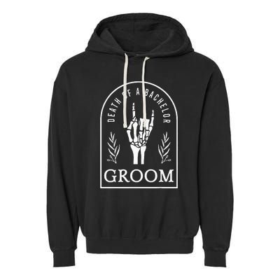 Gothic Groom Death Of A Bachelor Wedding Bachelor Party Garment-Dyed Fleece Hoodie