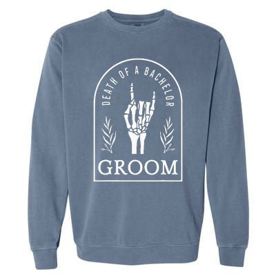 Gothic Groom Death Of A Bachelor Wedding Bachelor Party Garment-Dyed Sweatshirt