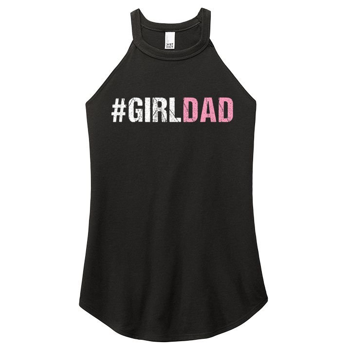 #Girldad Girl Dad Women's Perfect Tri Rocker Tank