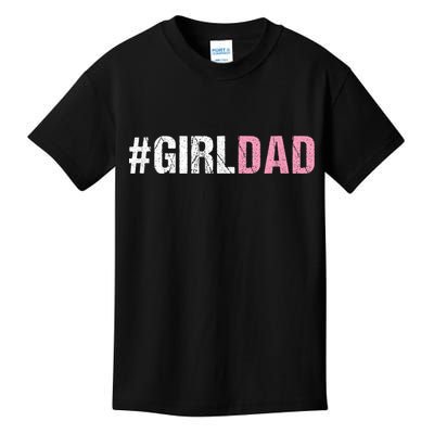 #Girldad Girl Dad Kids T-Shirt