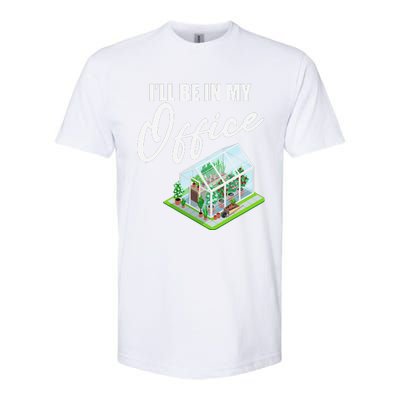 Greenhouse Gardening Design With Humorous Message Softstyle CVC T-Shirt