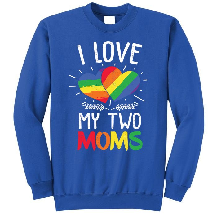 Great Gift Design Of Lesbian Moms Cool Gift Sweatshirt