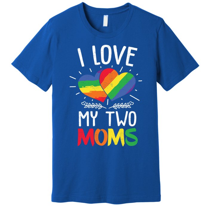 Great Gift Design Of Lesbian Moms Cool Gift Premium T-Shirt