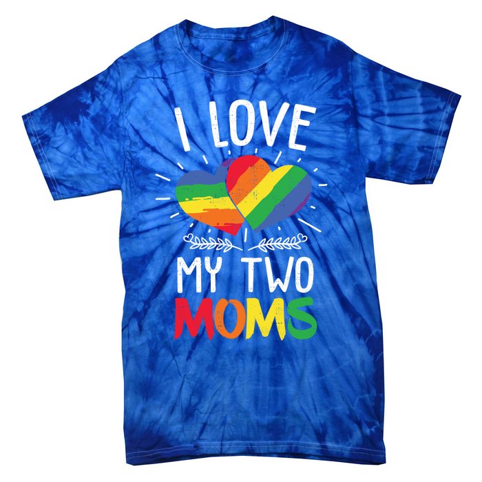 Great Gift Design Of Lesbian Moms Cool Gift Tie-Dye T-Shirt