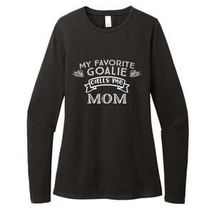 Goalie Gift For Mom My Favorite Goalie Calls Me Mom Womens CVC Long Sleeve Shirt