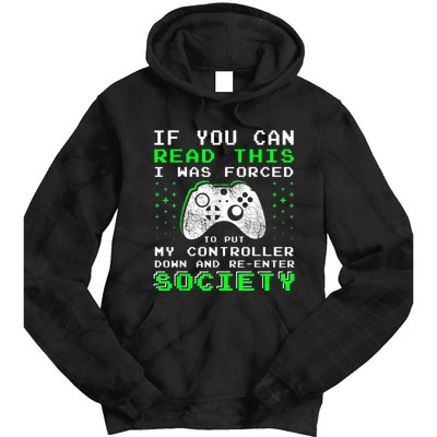 Gamer Gifts For Teen Boy If You Can Read This Video Game Tie Dye Hoodie