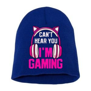 Gamer Girl Funny Gaming I Can't Hear You I'm Gaming Short Acrylic Beanie