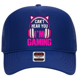 Gamer Girl Funny Gaming I Can't Hear You I'm Gaming High Crown Mesh Back Trucker Hat