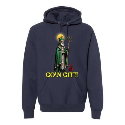 GOn Git Funny St Patricks Day Shamrock Irish Premium Hoodie