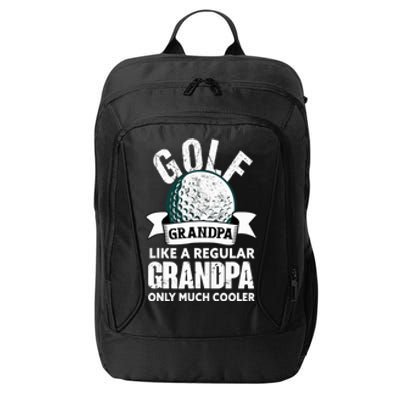 Golf Grandpa Funny Golfing Golfer Grandfather City Backpack