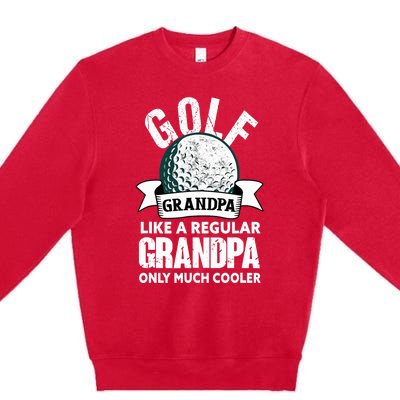 Golf Grandpa Funny Golfing Golfer Grandfather Premium Crewneck Sweatshirt