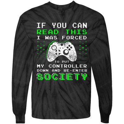 Gamer Gifts For Teen If You Can Read This Video Game Tie-Dye Long Sleeve Shirt