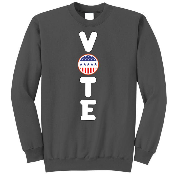 Great Gift For Vote Usa Flag Vote Elections Tall Sweatshirt