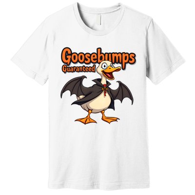 Goosebumps Guaranteed Funny Halloween Premium T-Shirt