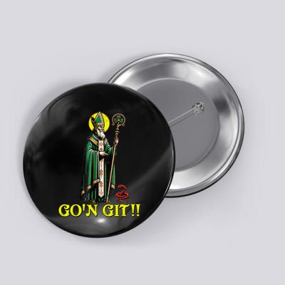 Gon Git Funny St Patricks Day Shamrock St Patty Party Irish Button