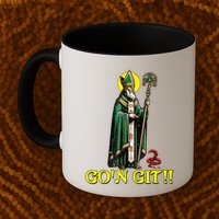 Gon Git Funny St Patricks Day Shamrock St Patty Party Irish Mug