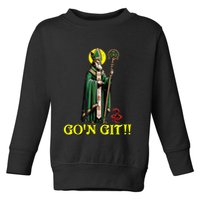 Gon Git Funny St Patricks Day Shamrock St Patty Party Irish Toddler Sweatshirt
