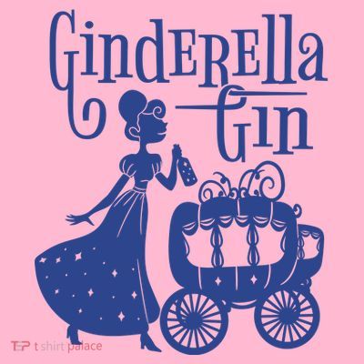 Ginderella Gin Funny T-Shirt