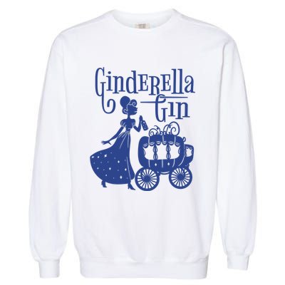 Ginderella Gin Funny Garment-Dyed Sweatshirt