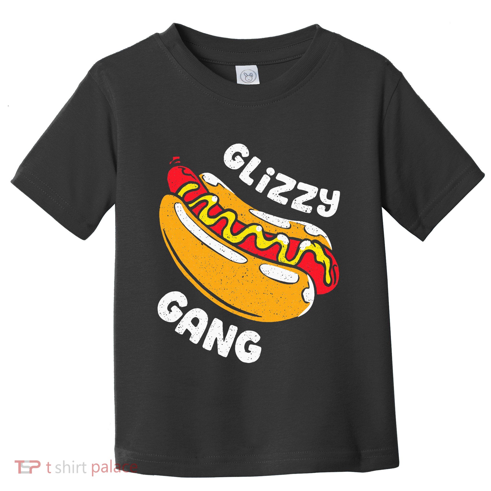 Glizzy Gang Funny Hot Dog Toddler T-Shirt