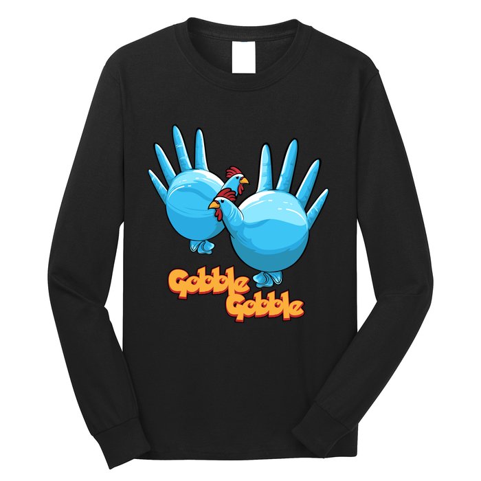 Gobble Gobble Funny Thanksgiving Turkey Long Sleeve Shirt