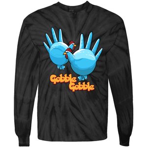 Gobble Gobble Funny Thanksgiving Turkey Tie-Dye Long Sleeve Shirt