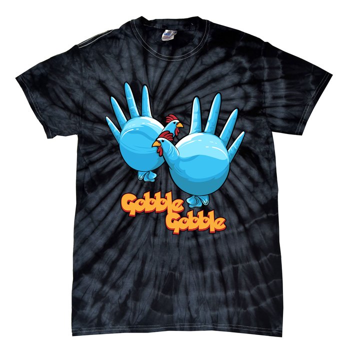 Gobble Gobble Funny Thanksgiving Turkey Tie-Dye T-Shirt