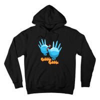 Gobble Gobble Funny Thanksgiving Turkey Tall Hoodie