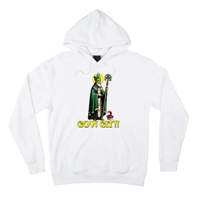 Gon Git Funny St Patricks Day Shamrock St Patty Party Irish Hoodie