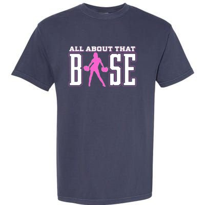 Great Gift For The Cheerleader All About That Base Cheerleading Garment-Dyed Heavyweight T-Shirt