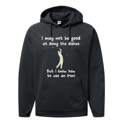 Golf Gag Fun Vintage Golfing Iron Pun Joke Golfer Performance Fleece Hoodie