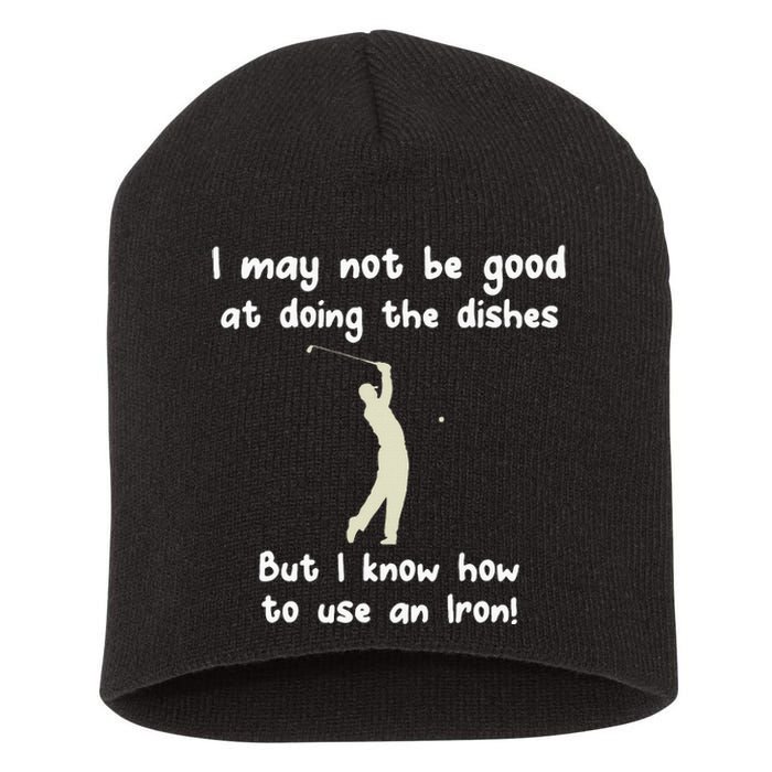 Golf Gag Fun Vintage Golfing Iron Pun Joke Golfer Short Acrylic Beanie