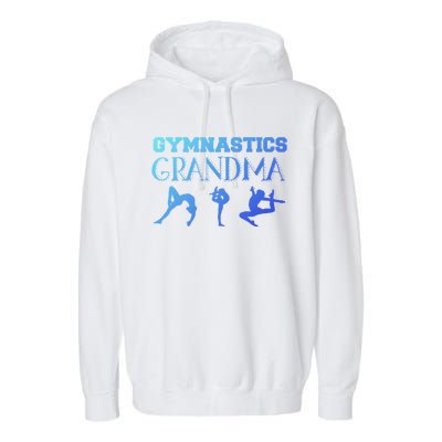 Gymnastics Grandma For Grandmothers Great Gift Garment-Dyed Fleece Hoodie