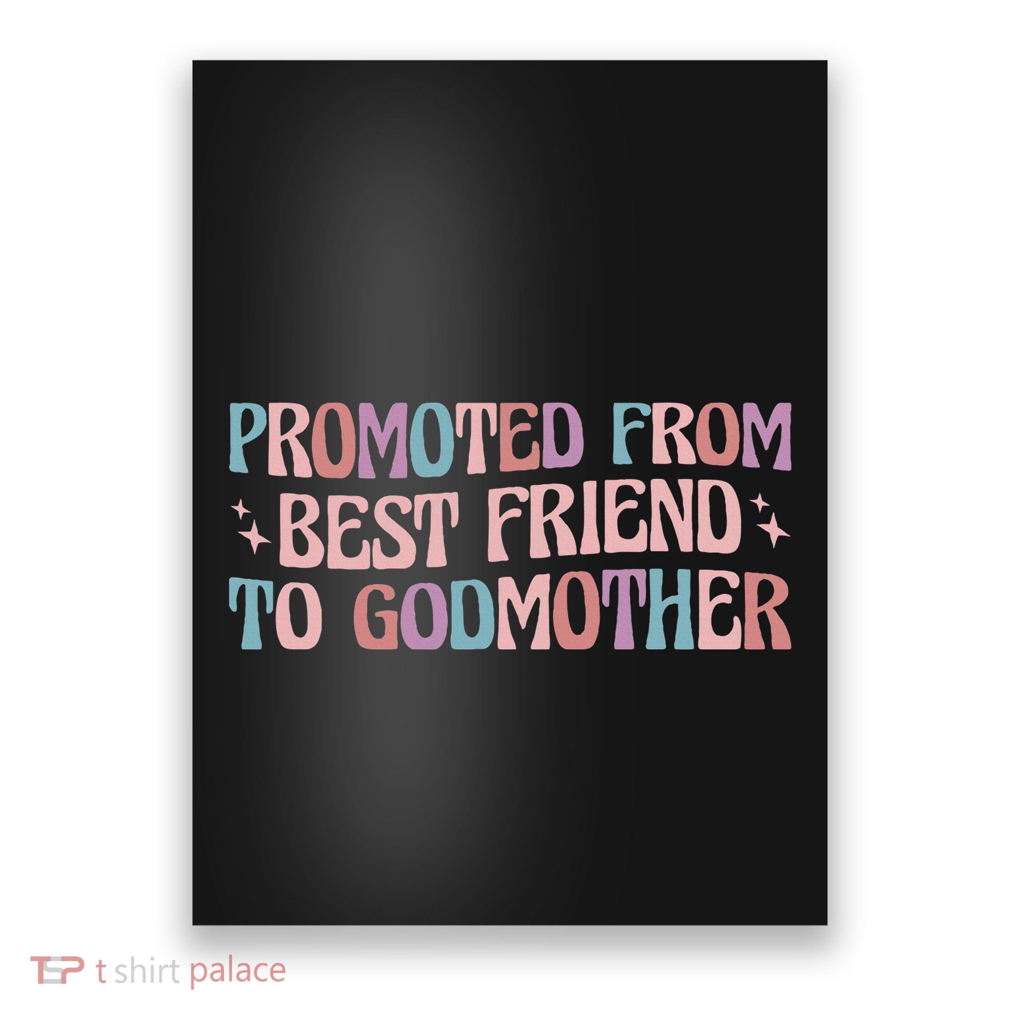 Godmother Gifts For Godparents On Baptism Day Promoted From Best Friend To Godmo Poster