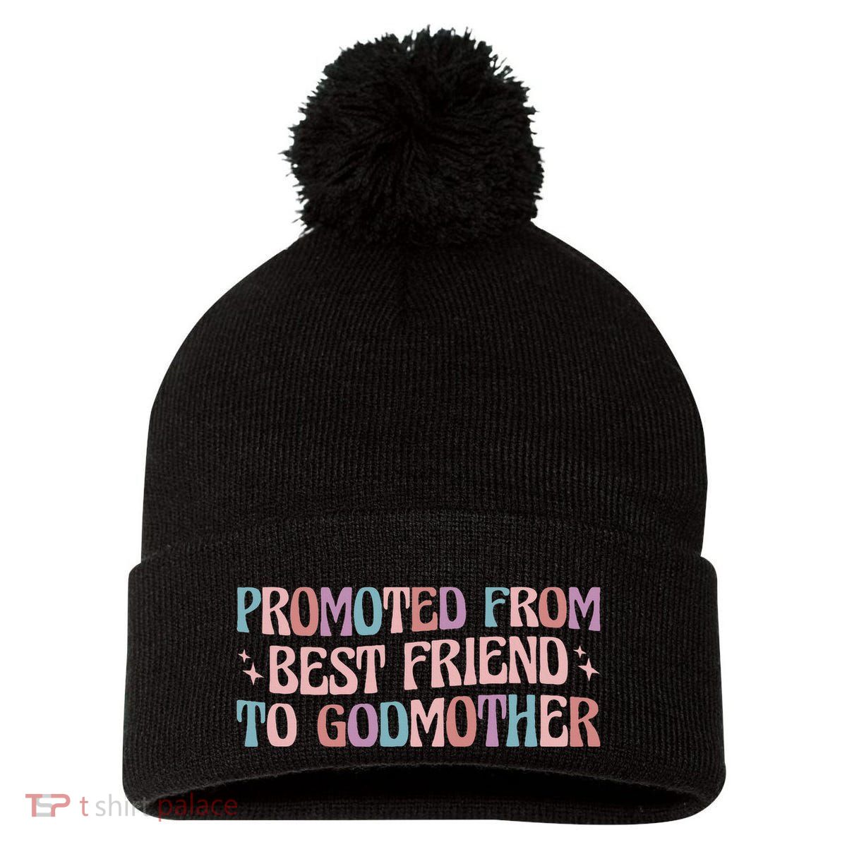 Godmother Gifts For Godparents On Baptism Day Promoted From Best Friend To Godmo Pom Pom 12in Knit Beanie