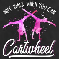 Gymnast Gift For Girls Why Walk When You Can Cartwheel Cool Comfort Performance Bucket Hat