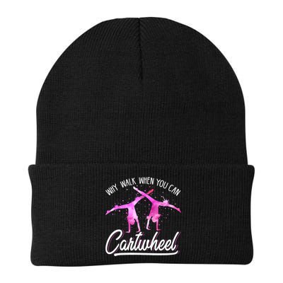 Gymnast Gift For Girls Why Walk When You Can Cartwheel Beanie