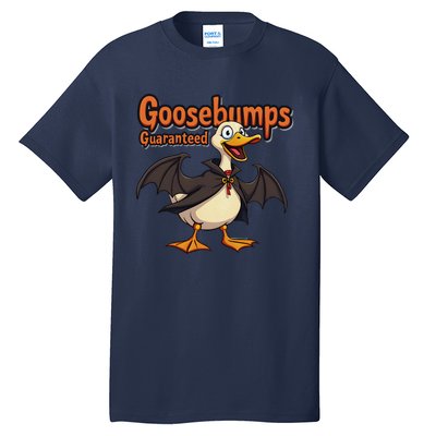 Goosebumps Guaranteed Funny Halloween Tall T-Shirt