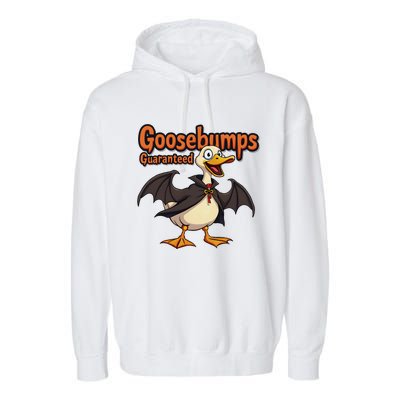 Goosebumps Guaranteed Funny Halloween Garment-Dyed Fleece Hoodie