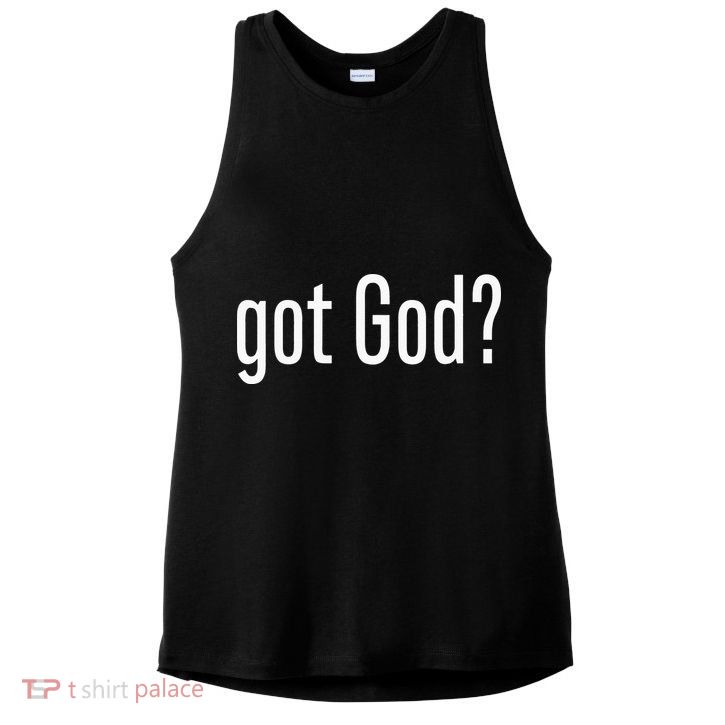 Got God Funny Christian Jesus Religion Ladies PosiCharge Tri-Blend Wicking Tank