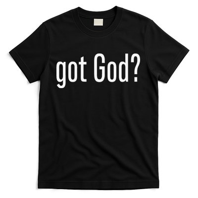 Got God Funny Christian Jesus Religion T-Shirt