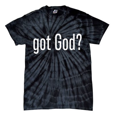 Got God Funny Christian Jesus Religion Tie-Dye T-Shirt