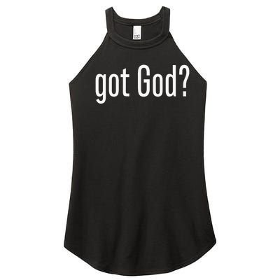 Got God Funny Christian Jesus Religion Women’s Perfect Tri Rocker Tank