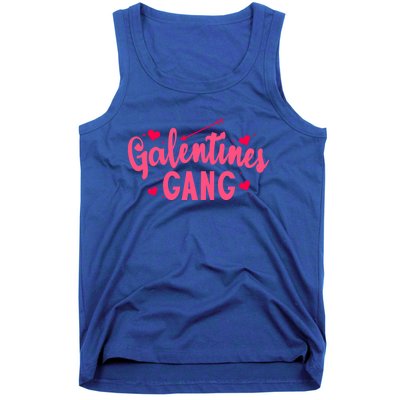 Galentines Gang Funny Valentines Day Quote Outfit Meaningful Gift Tank Top